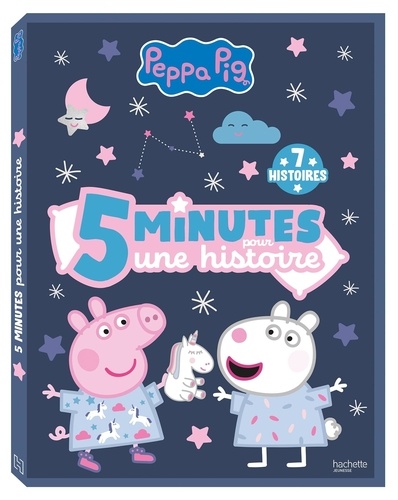  Hachette Jeunesse - Peppa Pig  : 5 minutes pour une histoire.