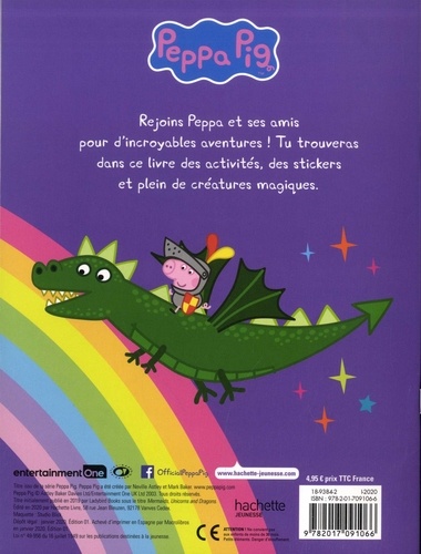Peppa Pig Sirènes, Licornes et Dragons. Activités et autocollants