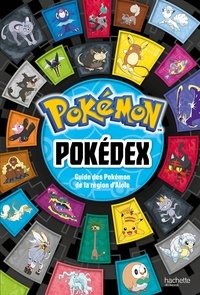 Ebooks ipod téléchargement gratuit Pokédex  - Guide des Pokémon de la région d'Alola in French par Hachette Jeunesse
