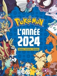  Hachette Jeunesse - Pokémon L'année 2024 - Pokédex - Activités - Histoires.