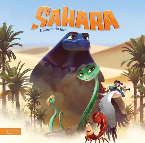  Hachette Jeunesse - Sahara - L'album du film.