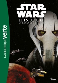  Hachette Jeunesse - Star Wars Episode III : La revanche des Sith.