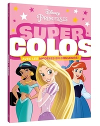  Hachette Jeunesse - Super Colos Disney Princesses.