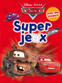  Hachette Jeunesse - Super Jeux Cars - Avec des stickers.