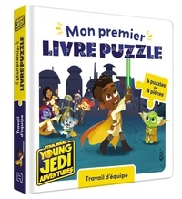  Hachette Jeunesse - Travail d'équipe Star Wars Les aventures des petits Jedi - 5 puzzles et 4 pièces.