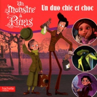  Hachette Jeunesse - Un monstre à Paris - Un duo chic et choc.