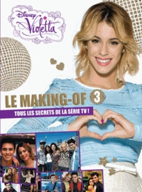  Hachette Jeunesse - Violetta - Le making-of saison 3.