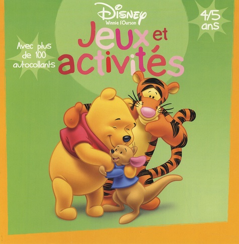  Hachette - Jeux et activités avec Winnie l'Ourson - 4/5 Ans.