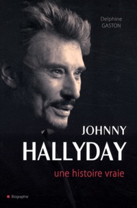 Johnny Hallyday - Une histoire vraie.pdf