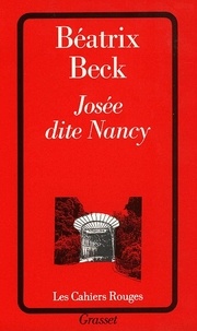 Béatrix Beck - Josée dite Nancy.