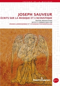Joseph Sauveur - Joseph Sauveur - Ecrits sur la musique et l'acoustique.