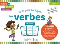 Jouer pour conjuguer les verbes