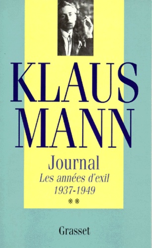 Journal. 1937-1949, Les années d'exil