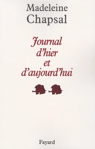 Journal d'hier et d'aujourd'hui Tome 2