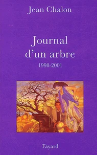 Journal d'un arbre 1998-2001