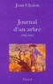 Jean Chalon - Journal d'un arbre 1998-2001.
