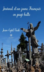 Journal d'un jeune francais en Pays Balte