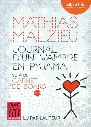 Journal d'un vampire en pyjama - Suivi de Carnet... de Mathias Malzieu -  Livre - Decitre