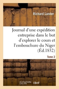  Hachette BNF - Journal d'une expédition entreprise dans le but d'explorer le cours et l'embouchure du Niger Tome 2.