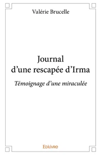 Journal d'une rescapée d'Irma