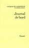 Jacques de Lacretelle - Journal de bord.