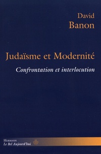 Judaïsme et modernité - Confrontation et interlocution.pdf