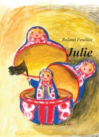 Roland Feuillas - Julie.