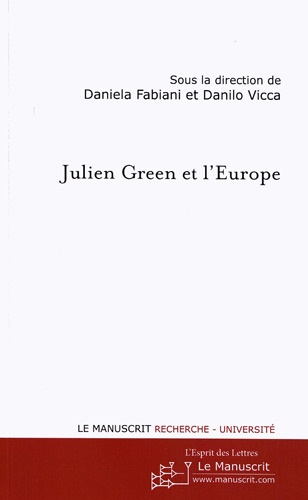 Julien Green et l'Europe