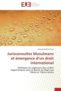 Jurisconsultes Musulmans et émergence d'un droit international