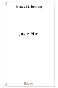 Juste-être