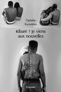 Kibaré ? Je viens aux nouvelles