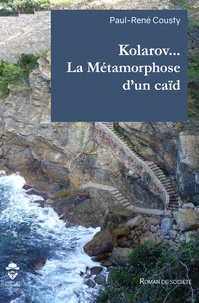 Kolarov... La Métamorphose d'un caïd