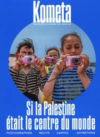 Si la Palestine était le centre du monde