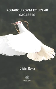 Kouakou Rovia et les 40 sagesses