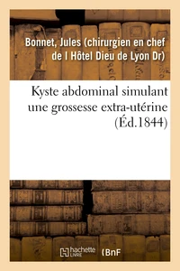 Kyste abdominal simulant une grossesse extra-utérine