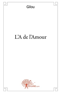 L'A de l'Amour