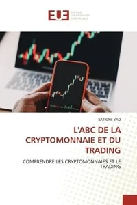 L'ABC de la cryptomonnaie et du trading
