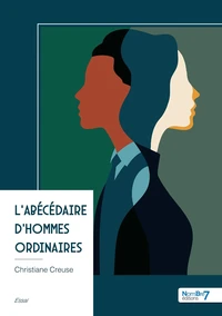 L'abécédaire d'hommes ordinaires