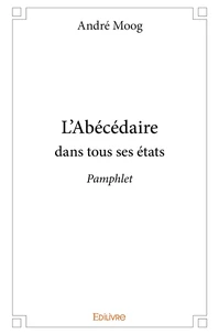 L'Abécédaire dans tous ses états