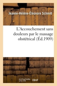  Hachette BNF - L'Accouchement sans douleurs par le massage obstétrical, thèse.