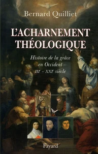 L'acharnement théologique
