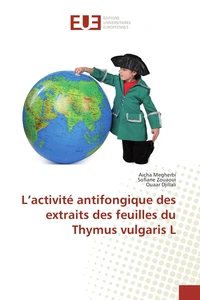 L'activité antifongique des extraits des feuilles du Thymus vulgaris L