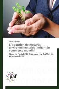 L´adoption de mesures environnementales limitant le commerce mondial