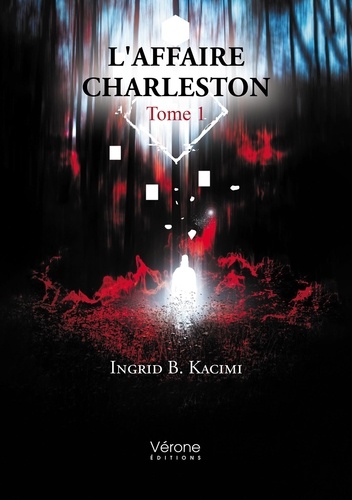 L'Affaire Charleston. Tome 1