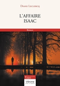 Diane Leclercq - L'affaire Isaac.