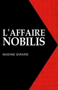 Nadine Girard - L'Affaire Nobilis.