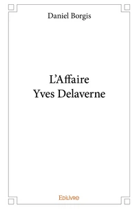 L'Affaire Yves Delaverne