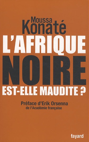 L'Afrique noire est-elle maudite ?