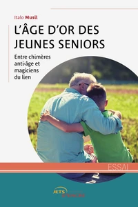 L'âge d'or des jeunes seniors