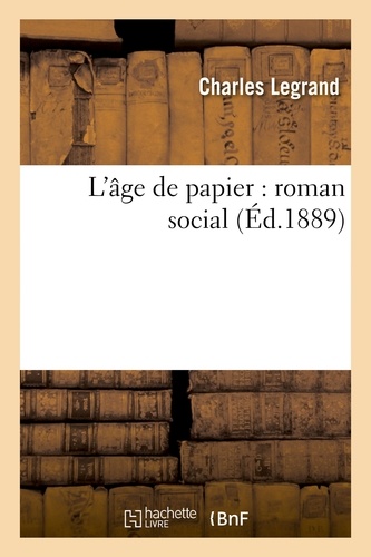 L'âge de papier : roman social